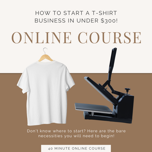 How to Start a T-Shirt Business in Under $300 - 40 Minute ONLINE Course
