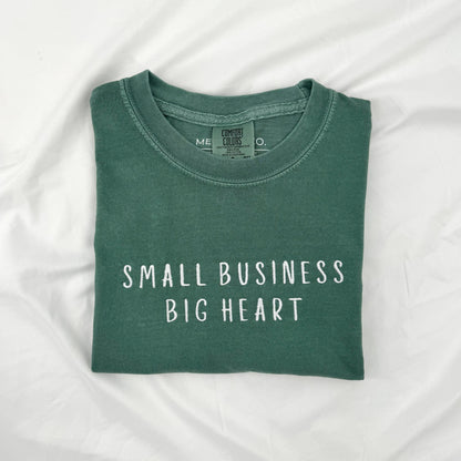 Small Business Big Heart Embroidered T-Shirt - SMALL