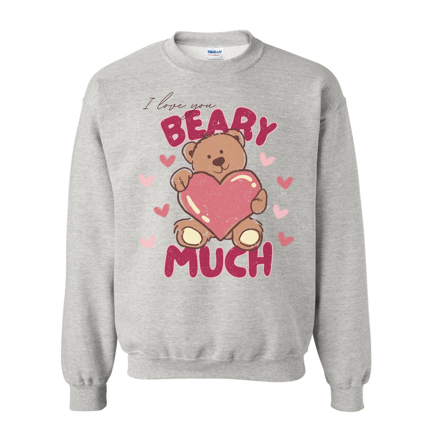 I Love You Beary Much Crewneck