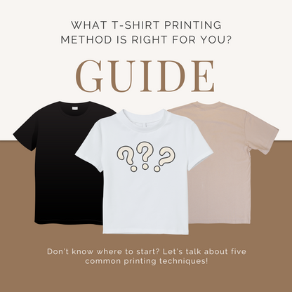 Choosing What T-Shirt Printing Method is Right for You - Guide